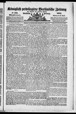 Königlich privilegirte Berlinische Zeitung von Staats- und gelehrten Sachen on Apr 25, 1892