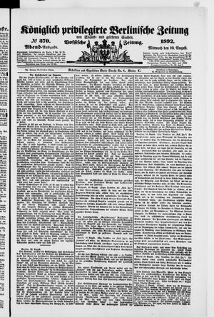 Königlich privilegirte Berlinische Zeitung von Staats- und gelehrten Sachen vom 10.08.1892