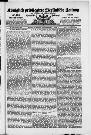 Königlich privilegirte Berlinische Zeitung von Staats- und gelehrten Sachen vom 30.08.1892