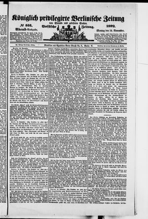 Königlich privilegirte Berlinische Zeitung von Staats- und gelehrten Sachen on Nov 14, 1892