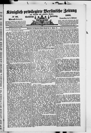 Königlich privilegirte Berlinische Zeitung von Staats- und gelehrten Sachen vom 02.02.1893
