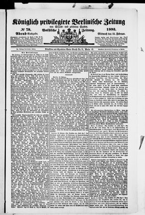 Königlich privilegirte Berlinische Zeitung von Staats- und gelehrten Sachen vom 15.02.1893