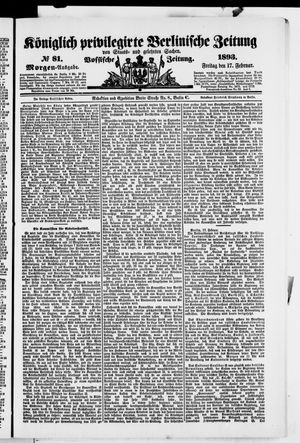 Königlich privilegirte Berlinische Zeitung von Staats- und gelehrten Sachen on Feb 17, 1893