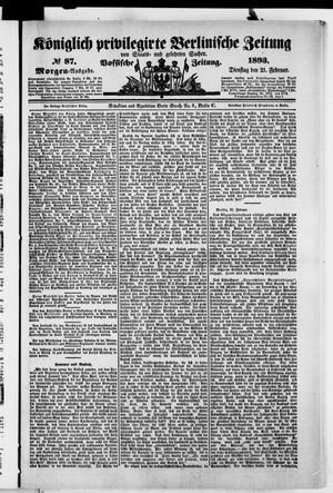 Königlich privilegirte Berlinische Zeitung von Staats- und gelehrten Sachen vom 21.02.1893