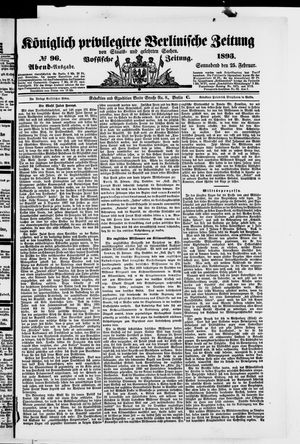 Königlich privilegirte Berlinische Zeitung von Staats- und gelehrten Sachen vom 25.02.1893