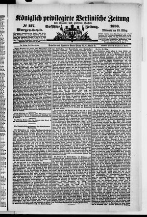 Königlich privilegirte Berlinische Zeitung von Staats- und gelehrten Sachen vom 22.03.1893