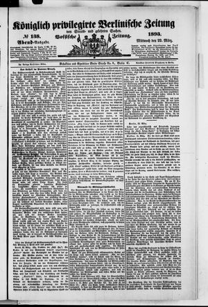Königlich privilegirte Berlinische Zeitung von Staats- und gelehrten Sachen vom 22.03.1893