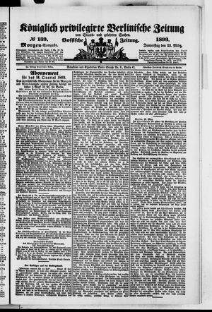 Königlich privilegirte Berlinische Zeitung von Staats- und gelehrten Sachen on Mar 23, 1893