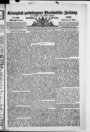 Königlich privilegirte Berlinische Zeitung von Staats- und gelehrten Sachen vom 27.03.1893