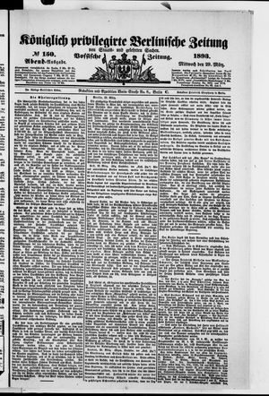 Königlich privilegirte Berlinische Zeitung von Staats- und gelehrten Sachen vom 29.03.1893
