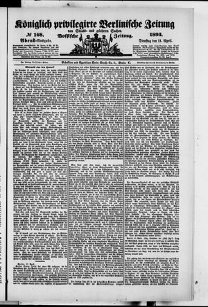 Königlich privilegirte Berlinische Zeitung von Staats- und gelehrten Sachen on Apr 11, 1893