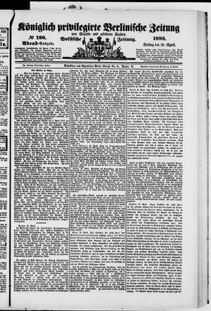 Königlich privilegirte Berlinische Zeitung von Staats- und gelehrten Sachen vom 21.04.1893