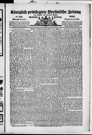 Königlich privilegirte Berlinische Zeitung von Staats- und gelehrten Sachen vom 25.04.1893