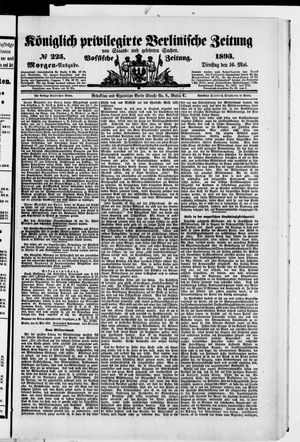 Königlich privilegirte Berlinische Zeitung von Staats- und gelehrten Sachen vom 16.05.1893