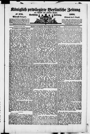 Königlich privilegirte Berlinische Zeitung von Staats- und gelehrten Sachen vom 09.08.1893
