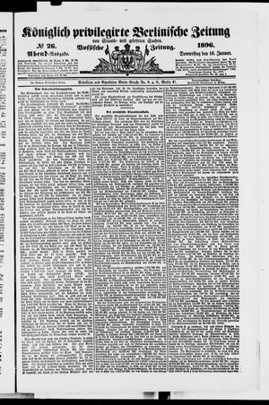 Königlich privilegirte Berlinische Zeitung von Staats- und gelehrten Sachen vom 16.01.1896