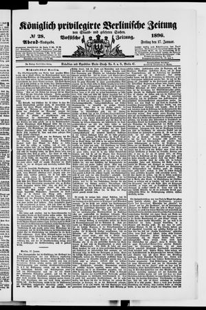 Königlich privilegirte Berlinische Zeitung von Staats- und gelehrten Sachen on Jan 17, 1896