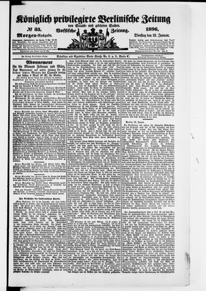 Königlich privilegirte Berlinische Zeitung von Staats- und gelehrten Sachen vom 21.01.1896