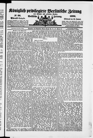 Königlich privilegirte Berlinische Zeitung von Staats- und gelehrten Sachen vom 22.01.1896