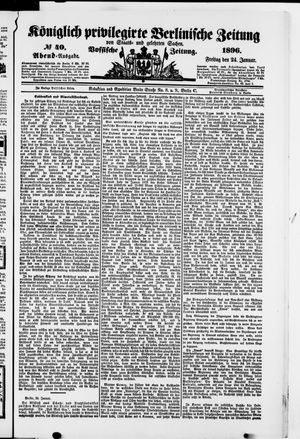 Königlich privilegirte Berlinische Zeitung von Staats- und gelehrten Sachen on Jan 24, 1896