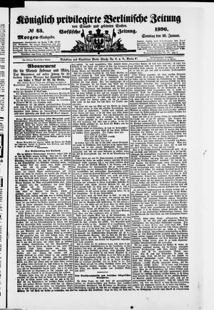 Königlich privilegirte Berlinische Zeitung von Staats- und gelehrten Sachen vom 26.01.1896