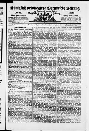 Königlich privilegirte Berlinische Zeitung von Staats- und gelehrten Sachen vom 31.01.1896