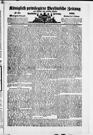 Königlich privilegirte Berlinische Zeitung von Staats- und gelehrten Sachen vom 09.02.1896