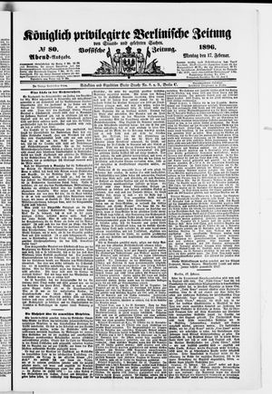 Königlich privilegirte Berlinische Zeitung von Staats- und gelehrten Sachen vom 17.02.1896