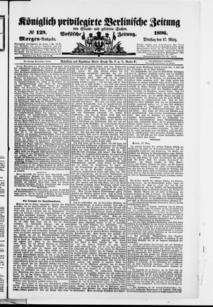 Königlich privilegirte Berlinische Zeitung von Staats- und gelehrten Sachen vom 17.03.1896