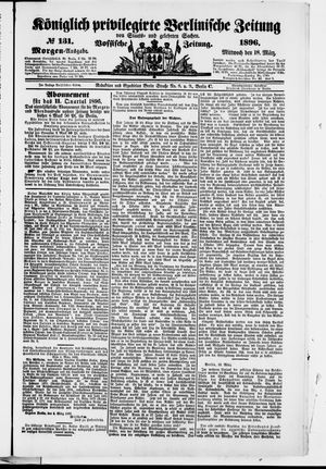 Königlich privilegirte Berlinische Zeitung von Staats- und gelehrten Sachen vom 18.03.1896