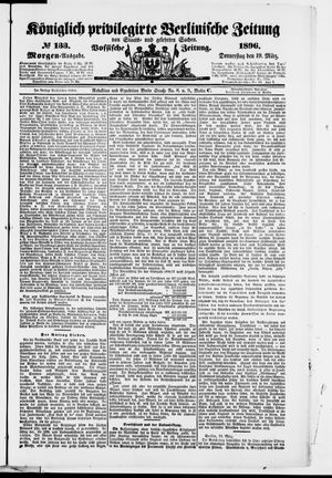 Königlich privilegirte Berlinische Zeitung von Staats- und gelehrten Sachen on Mar 19, 1896