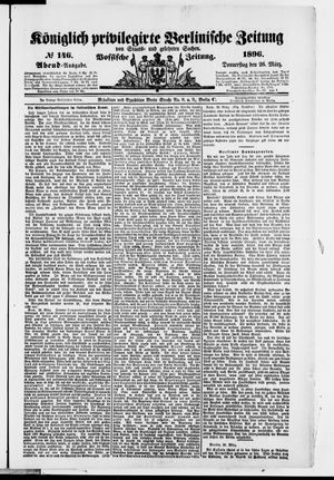 Königlich privilegirte Berlinische Zeitung von Staats- und gelehrten Sachen on Mar 26, 1896