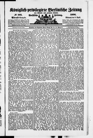 Königlich privilegirte Berlinische Zeitung von Staats- und gelehrten Sachen on Apr 8, 1896