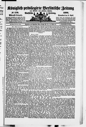 Königlich privilegirte Berlinische Zeitung von Staats- und gelehrten Sachen on Apr 11, 1896