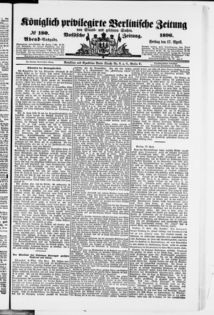 Königlich privilegirte Berlinische Zeitung von Staats- und gelehrten Sachen on Apr 17, 1896