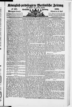 Königlich privilegirte Berlinische Zeitung von Staats- und gelehrten Sachen on Apr 22, 1896