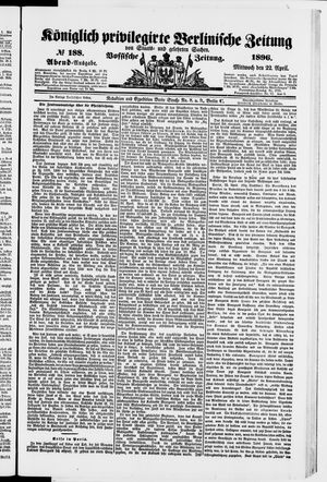 Königlich privilegirte Berlinische Zeitung von Staats- und gelehrten Sachen vom 22.04.1896