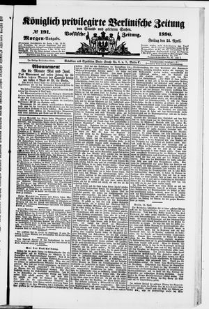 Königlich privilegirte Berlinische Zeitung von Staats- und gelehrten Sachen on Apr 24, 1896