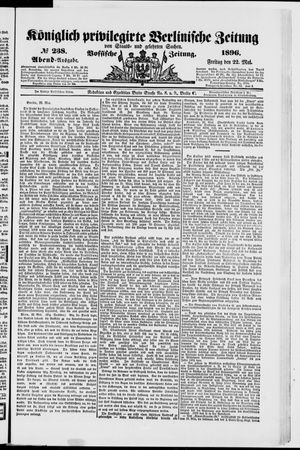 Königlich privilegirte Berlinische Zeitung von Staats- und gelehrten Sachen vom 22.05.1896