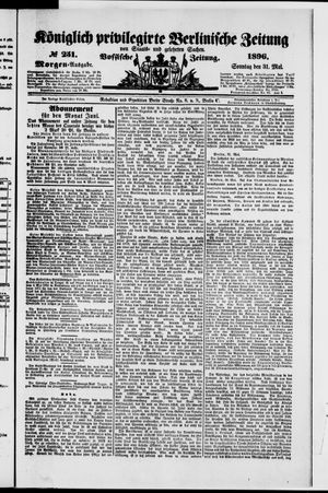 Königlich privilegirte Berlinische Zeitung von Staats- und gelehrten Sachen on May 31, 1896