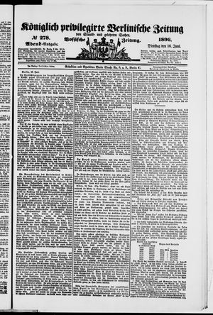 Königlich privilegirte Berlinische Zeitung von Staats- und gelehrten Sachen on Jun 16, 1896