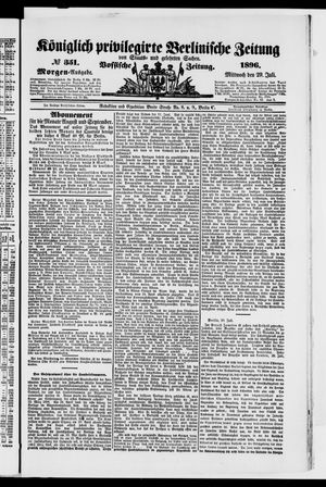 Königlich privilegirte Berlinische Zeitung von Staats- und gelehrten Sachen on Jul 29, 1896