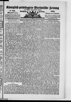 Königlich privilegirte Berlinische Zeitung von Staats- und gelehrten Sachen vom 16.09.1896