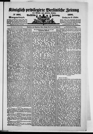 Königlich privilegirte Berlinische Zeitung von Staats- und gelehrten Sachen on Oct 27, 1896