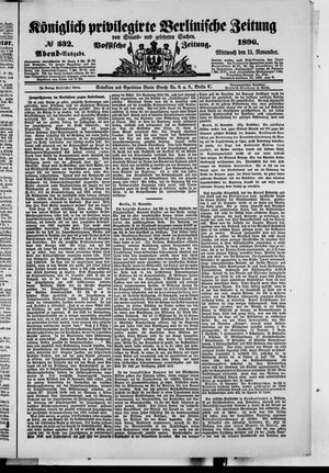 Königlich privilegirte Berlinische Zeitung von Staats- und gelehrten Sachen vom 11.11.1896