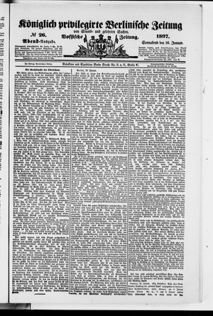 Königlich privilegirte Berlinische Zeitung von Staats- und gelehrten Sachen vom 16.01.1897