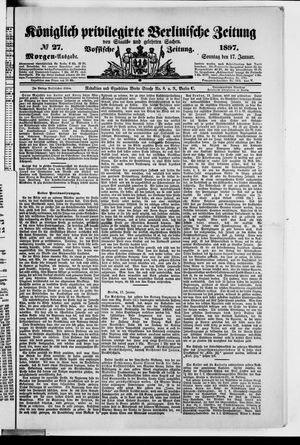 Königlich privilegirte Berlinische Zeitung von Staats- und gelehrten Sachen on Jan 17, 1897