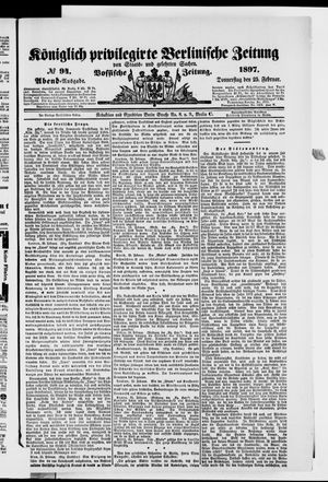 Königlich privilegirte Berlinische Zeitung von Staats- und gelehrten Sachen vom 25.02.1897
