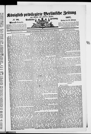 Königlich privilegirte Berlinische Zeitung von Staats- und gelehrten Sachen vom 26.02.1897
