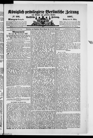 Königlich privilegirte Berlinische Zeitung von Staats- und gelehrten Sachen vom 19.03.1897